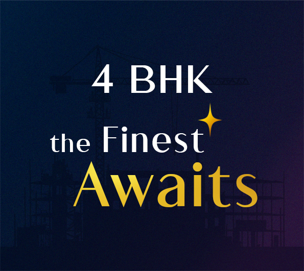 4 BHK flats in WAPA